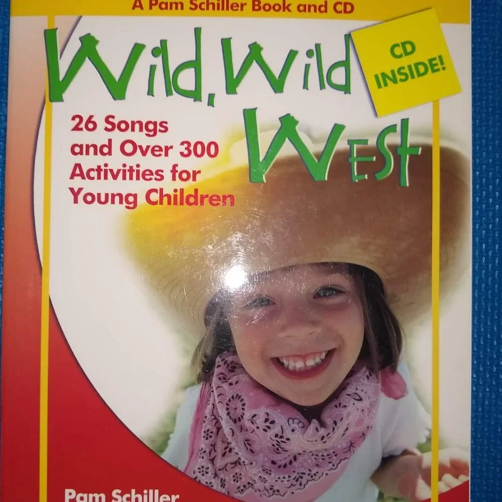 Wild, Wild West: 26 Songs and Over 300 Activities for Young Children by Schiller